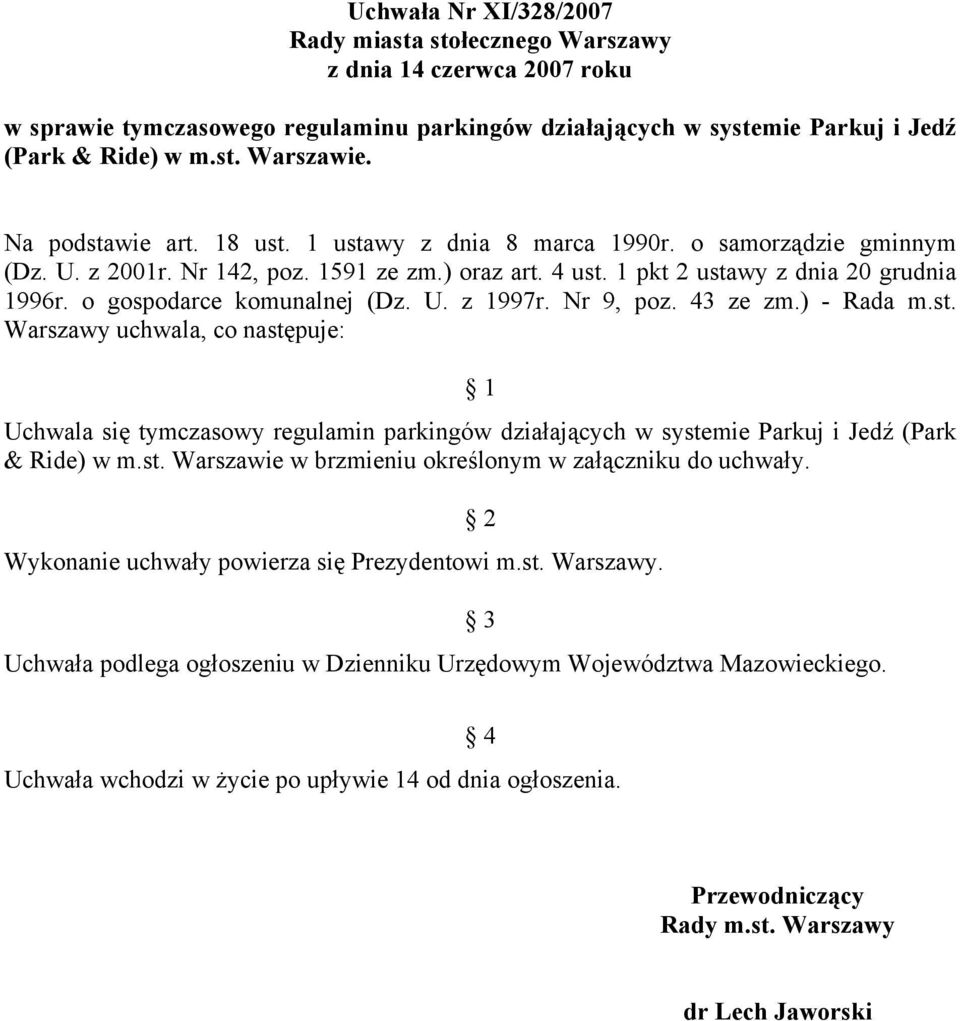 o gospodarce komunalnej (Dz. U. z 1997r. Nr 9, poz. 43 ze zm.) - Rada m.st.