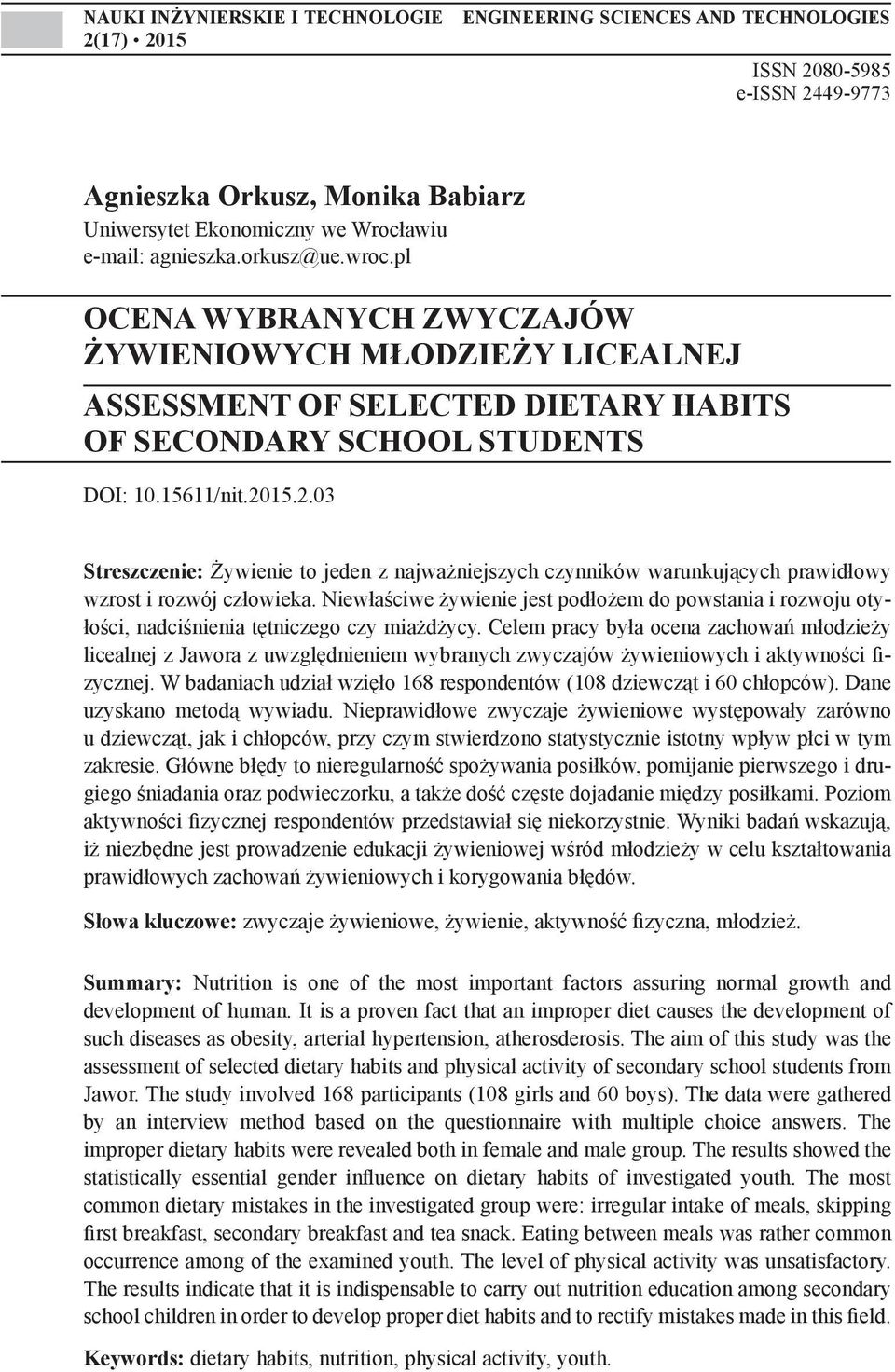 15.2.03 Streszczeie: Żywieie to jede z ajważiejszych czyików warukujących prawidłowy wzrost i rozwój człowieka.