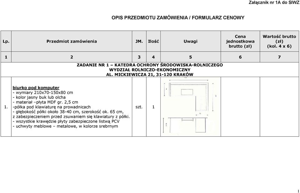 biurko pod komputer - wymiary 210x70-150x80 cm - kolor jasny buk lub olcha - materiał płyta MDF gr.