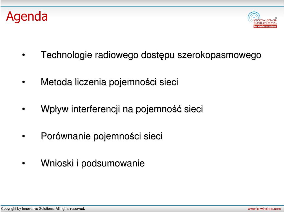 sieci Wpływ interferencji na pojemność sieci
