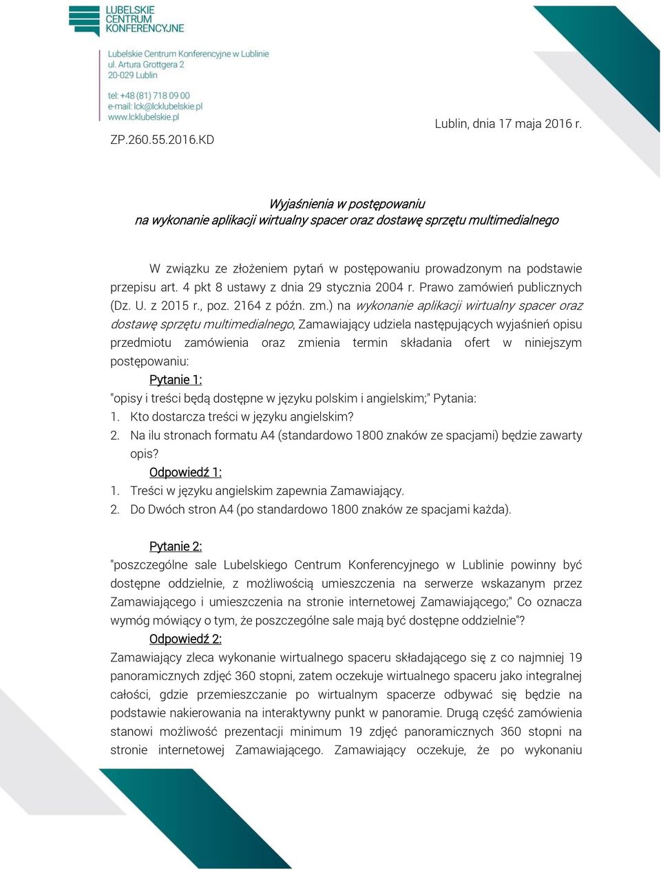 4 pkt 8 ustawy z dnia 29 stycznia 2004 r. Prawo zamówień publicznych (Dz. U. z 2015 r., poz. 2164 z późn. zm.