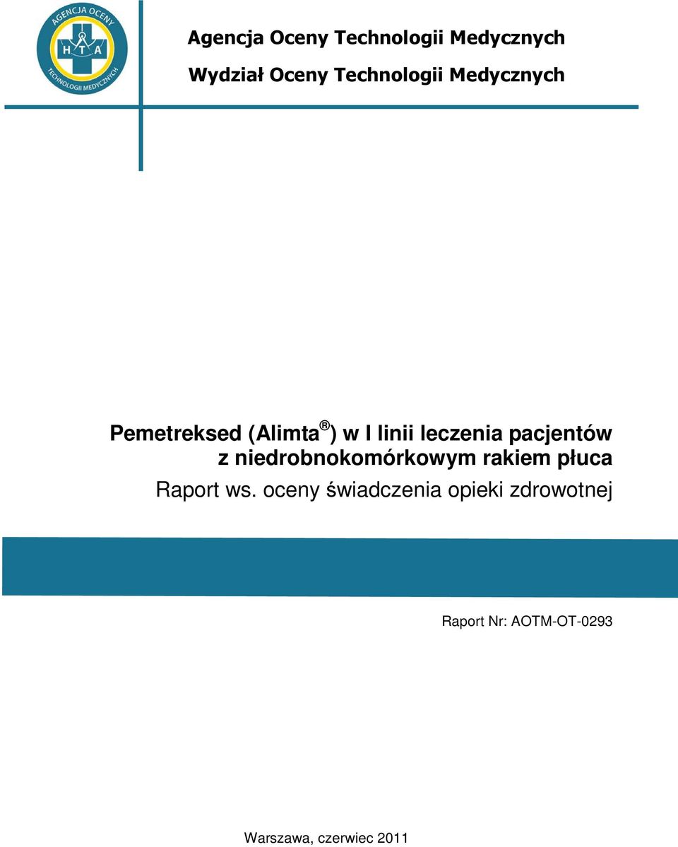 leczenia pacjentów z niedrobnokomórkowym rakiem płuca Raport