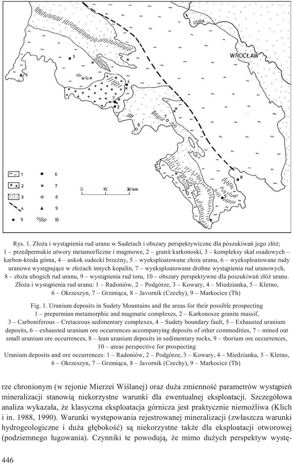 karbon-kreda górna, 4 uskok sudecki brze ny, 5 wyeksploatowane z³o a uranu, 6 wyeksploatowane rudy uranowe wystêpuj¹ce w z³o ach innych kopalin, 7 wyeksploatowane drobne wyst¹pienia rud uranowych, 8