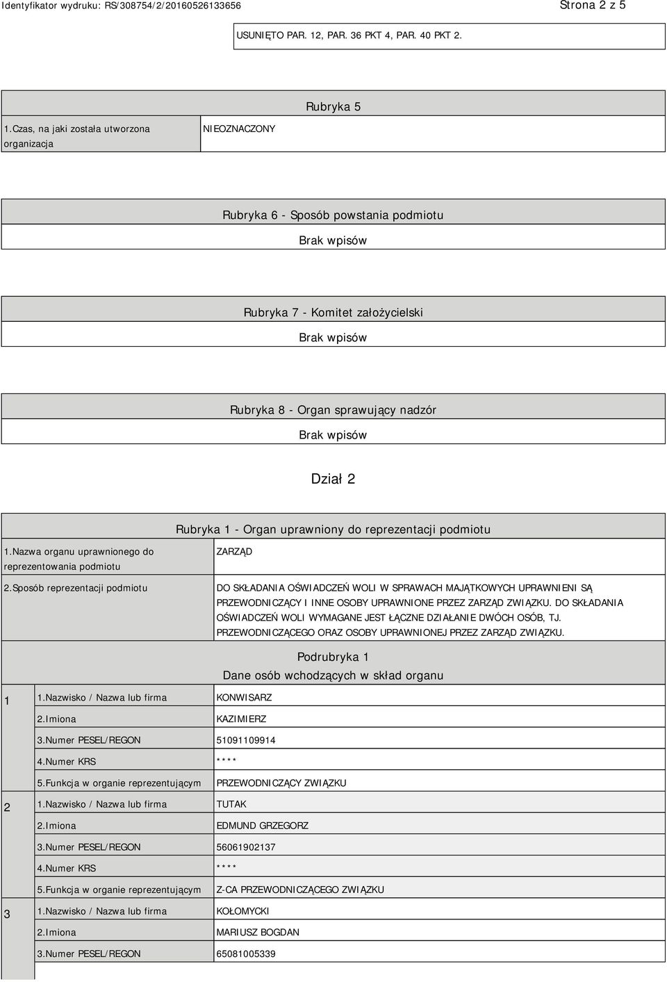 uprawniony do reprezentacji podmiotu 1.Nazwa organu uprawnionego do reprezentowania podmiotu 2.