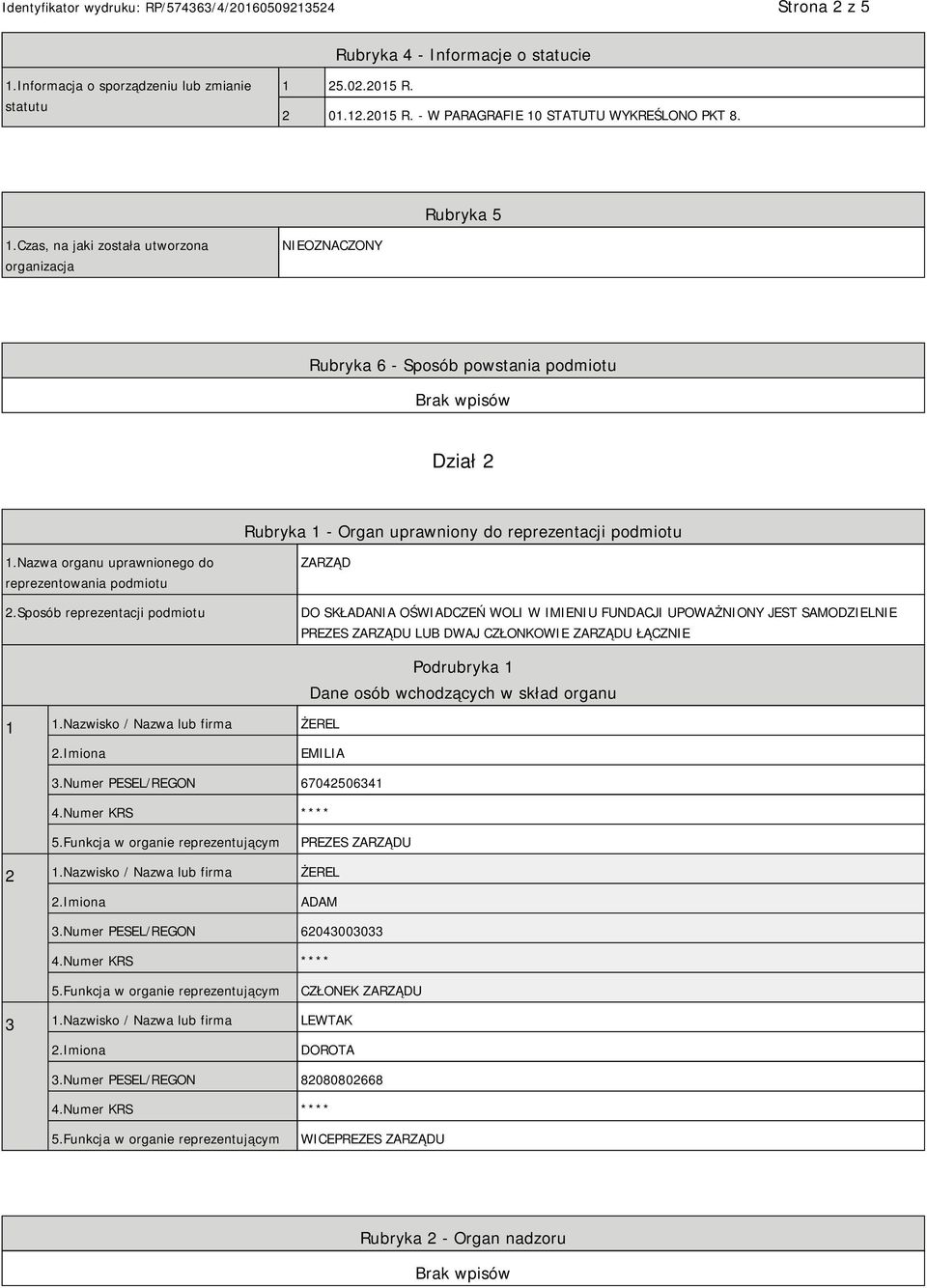 Nazwa organu uprawnionego do reprezentowania podmiotu 2.