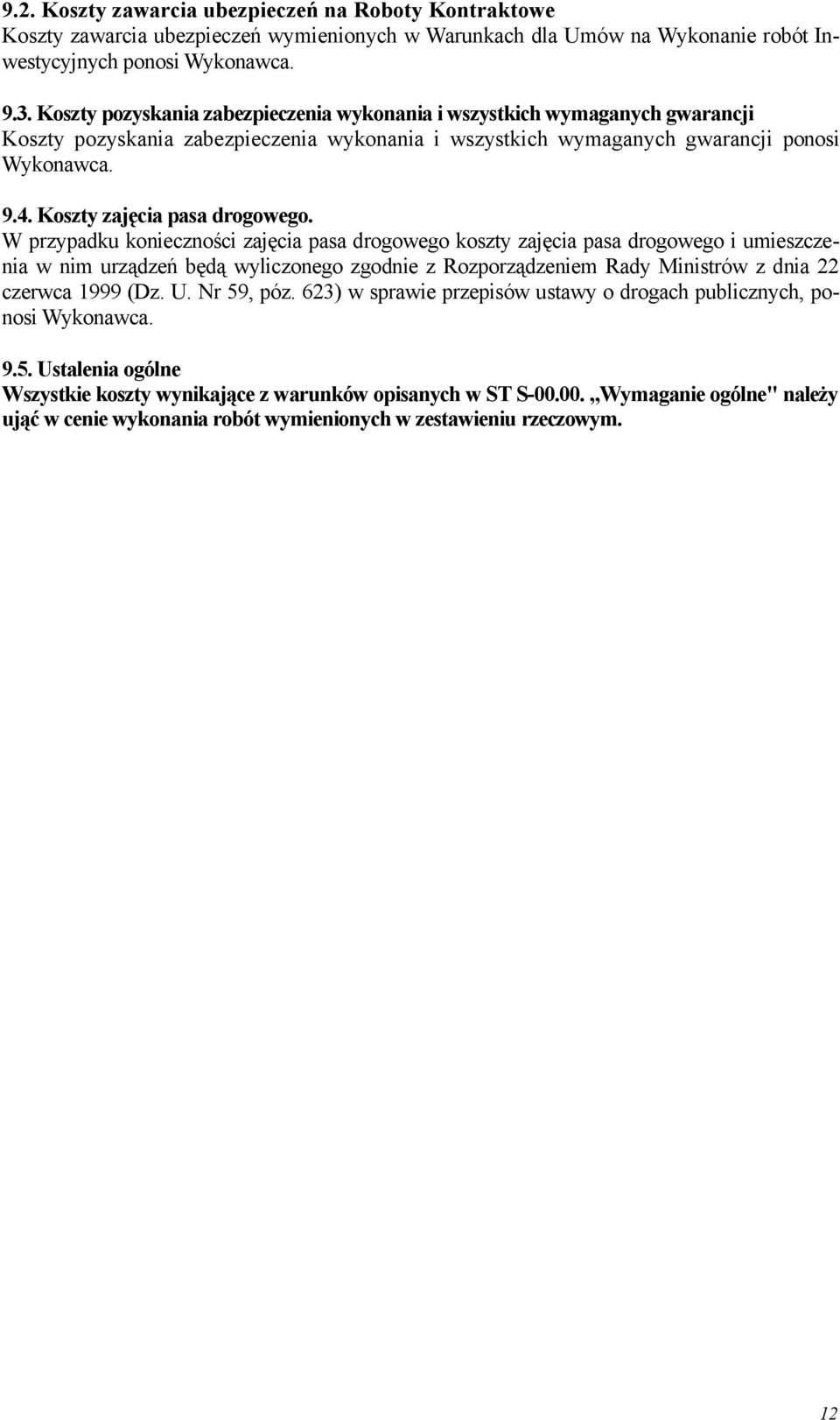 Koszty zajęcia pasa drogowego.