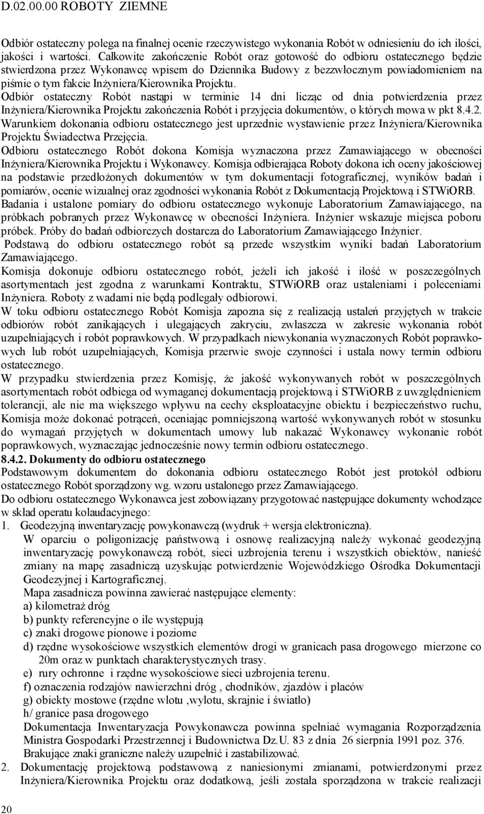 Inżyniera/Kierownika Projektu.