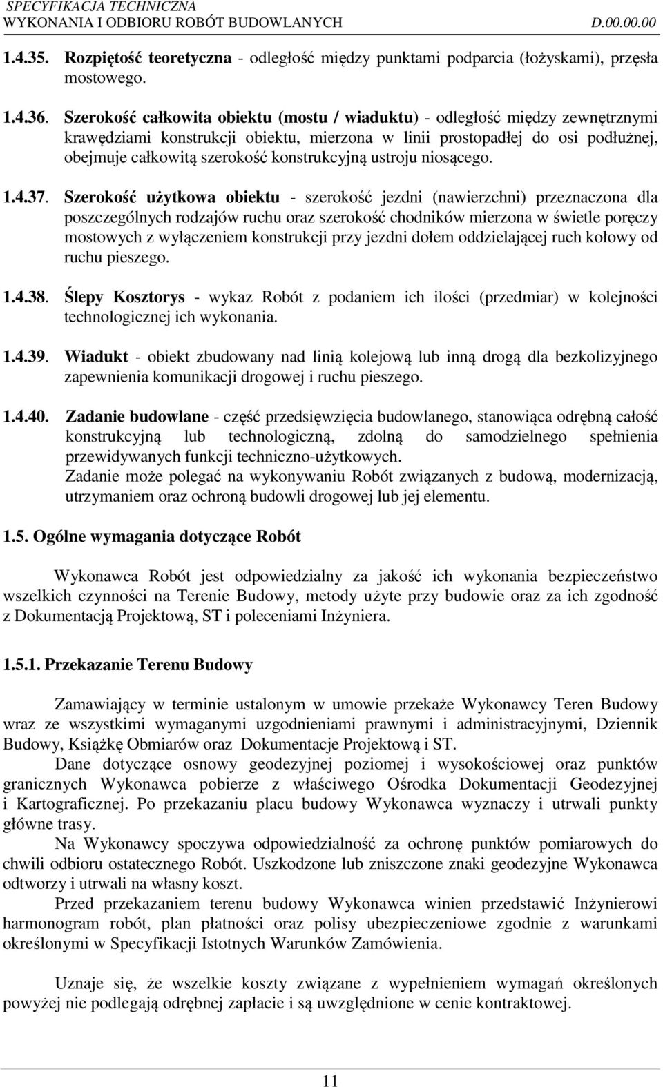 konstrukcyjną ustroju niosącego. 1.4.37.