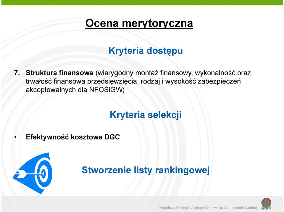 trwałość ł finansowa przedsięwzięcia, i i rodzaj i wysokość