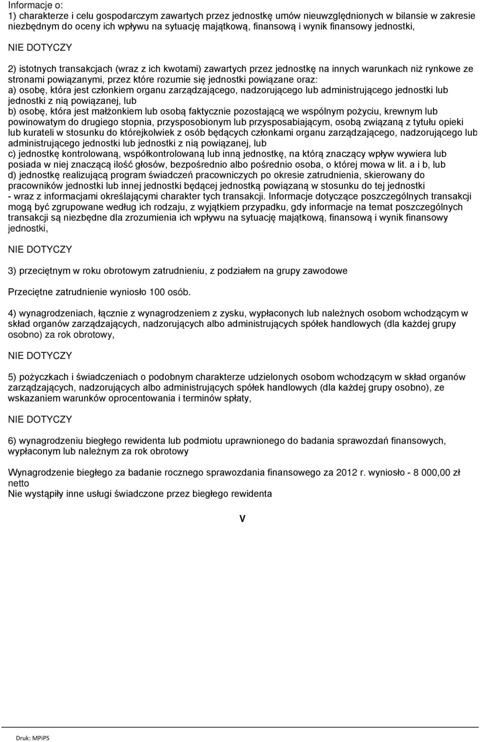 oraz: a) osobę, która jest członkiem organu zarządzającego, nadzorującego lub administrującego jednostki lub jednostki z nią powiązanej, lub b) osobę, która jest małżonkiem lub osobą faktycznie