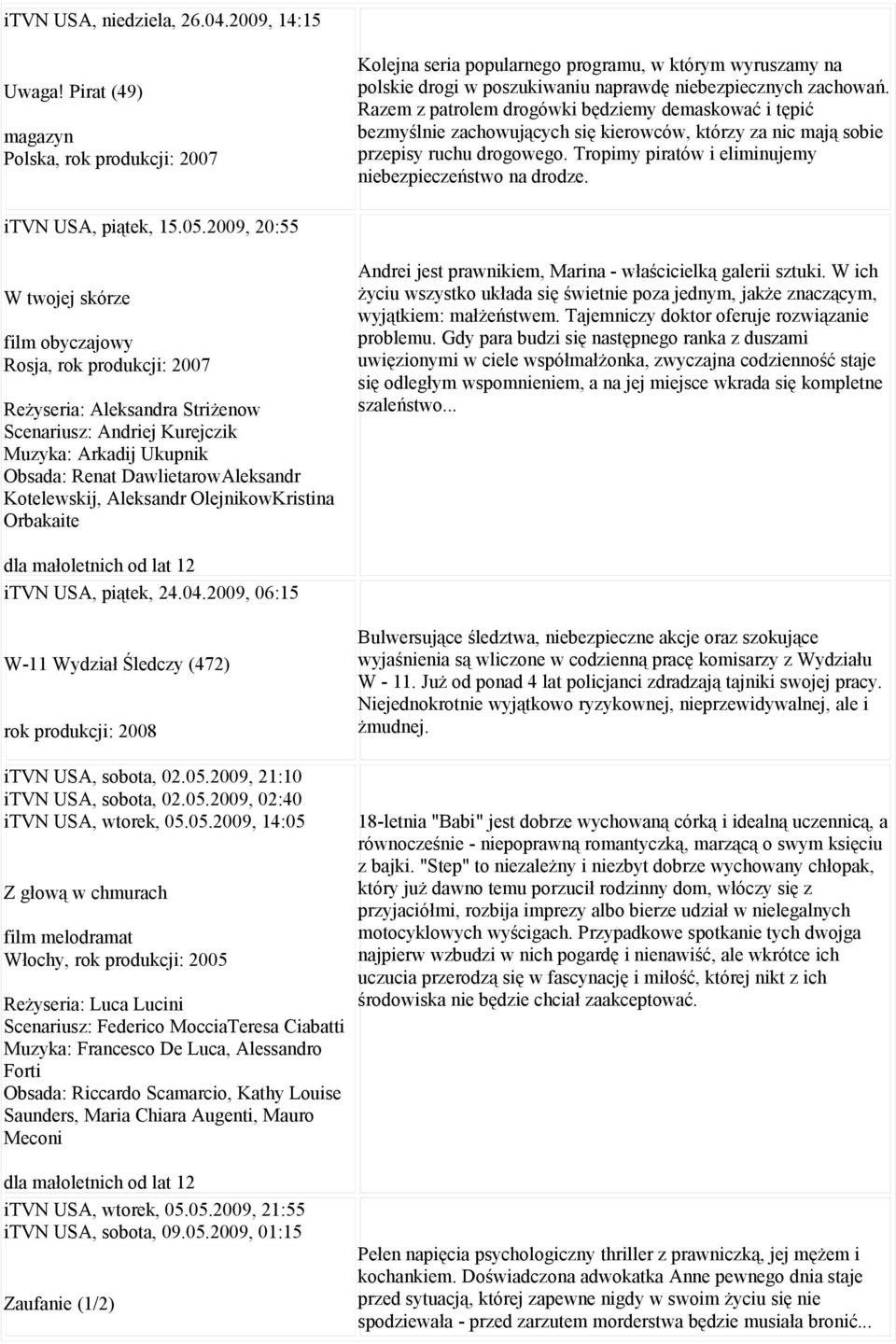 Razem z patrolem drogówki będziemy demaskować i tępić bezmyślnie zachowujących się kierowców, którzy za nic mają sobie przepisy ruchu drogowego.
