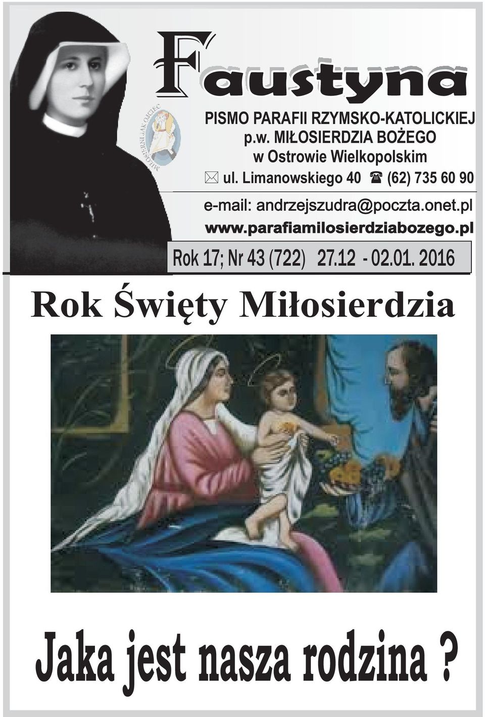 Limanowskiego 40 (62) 735 60 90 e-mail: andrzejszudra@poczta.onet.pl www.