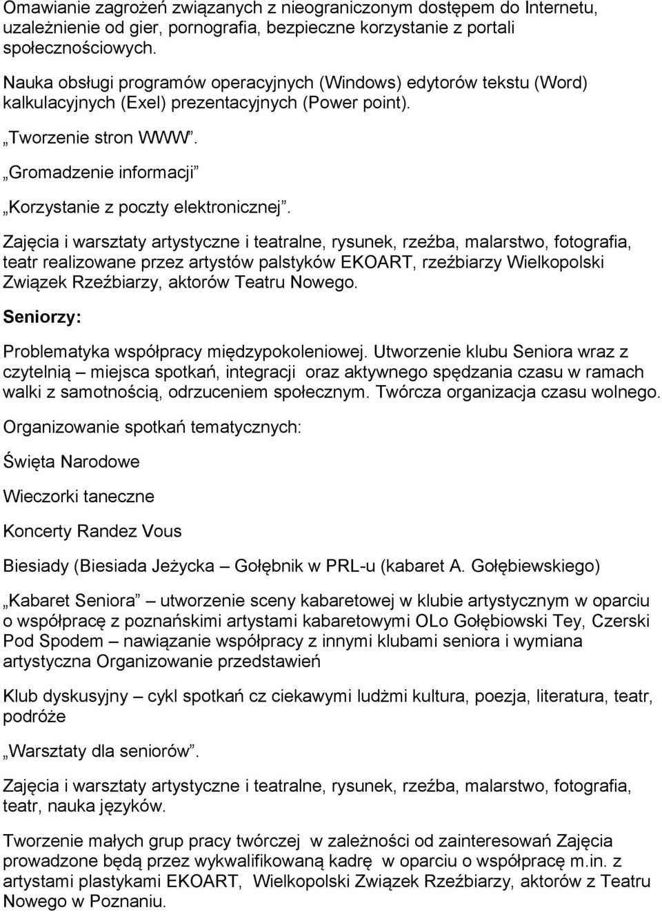 Gromadzenie informacji Korzystanie z poczty elektronicznej.