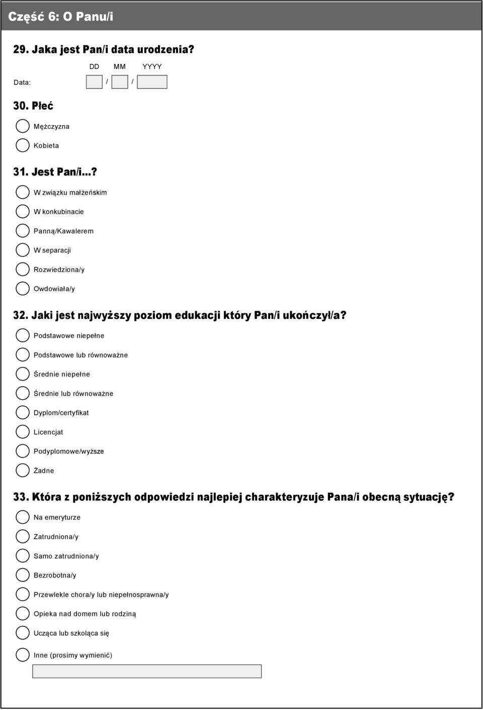 Podstawowe niepełne Podstawowe lub równoważne Średnie niepełne Średnie lub równoważne Dyplom/certyfikat Licencjat Podyplomowe/wyższe Żadne 33.