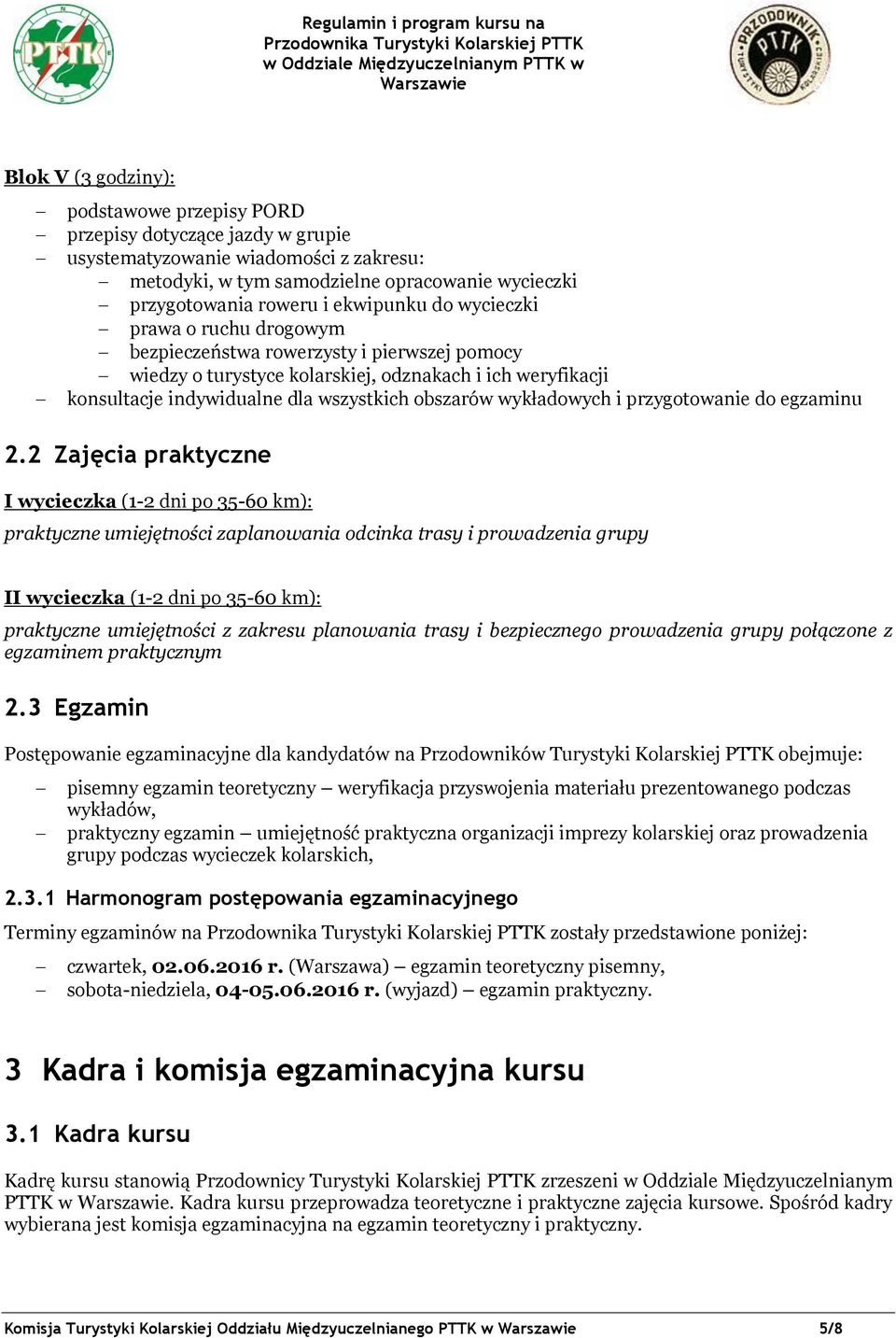 wykładowych i przygotowanie do egzaminu 2.