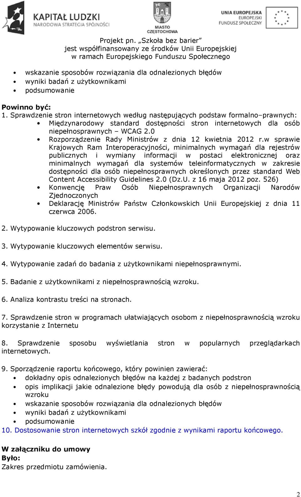 0 Rozporządzenie Rady Ministrów z dnia 12 kwietnia 2012 r.