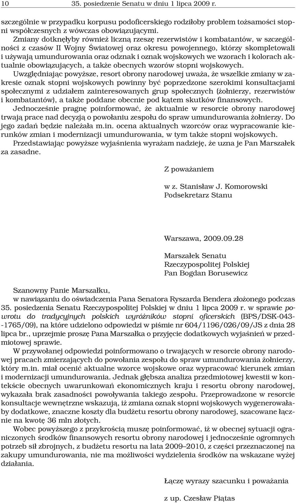 wojskowych we wzorach i kolorach aktualnie obowi¹zuj¹cych, a tak e obecnych wzorów stopni wojskowych.