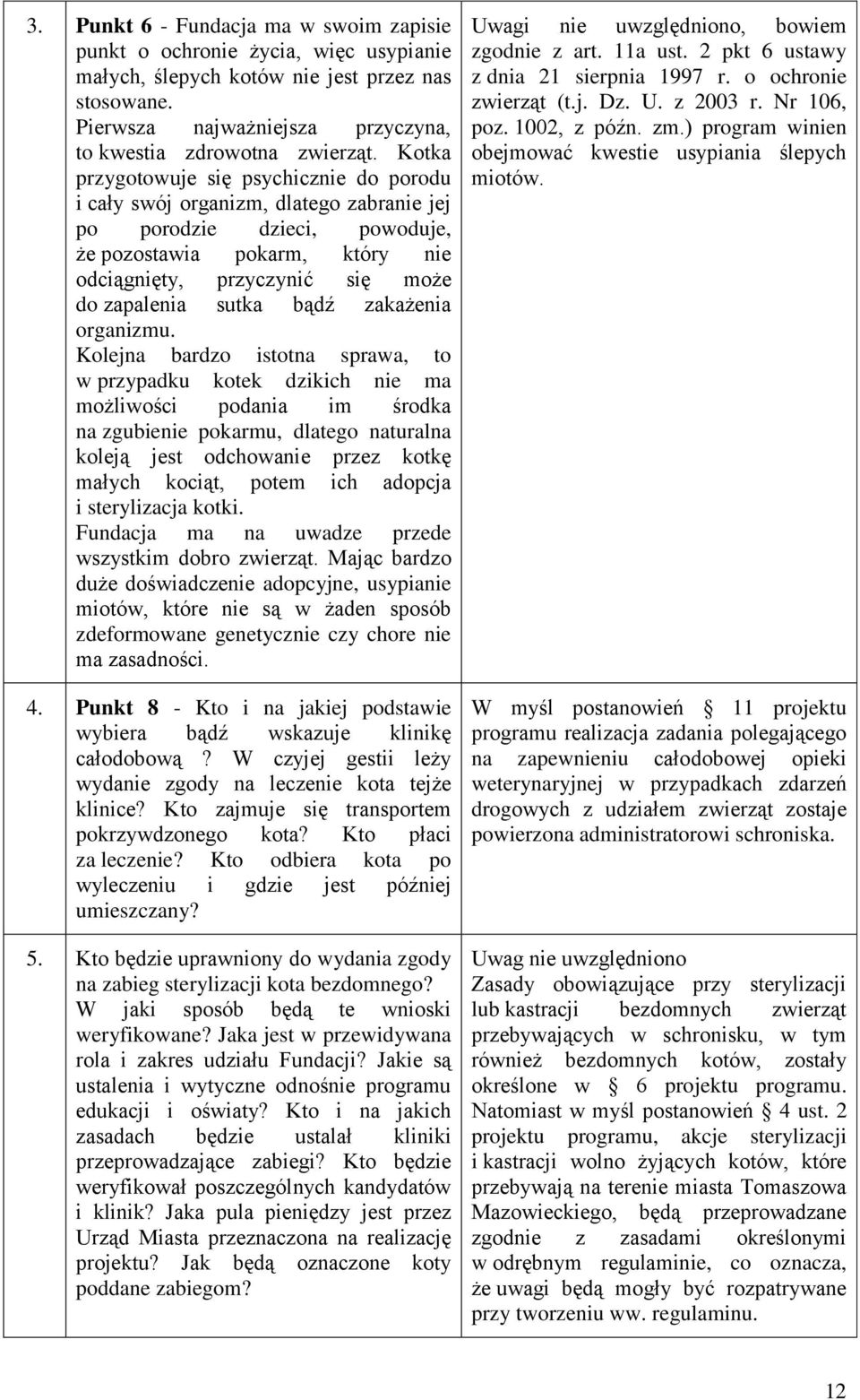 sutka bądź zakażenia organizmu.