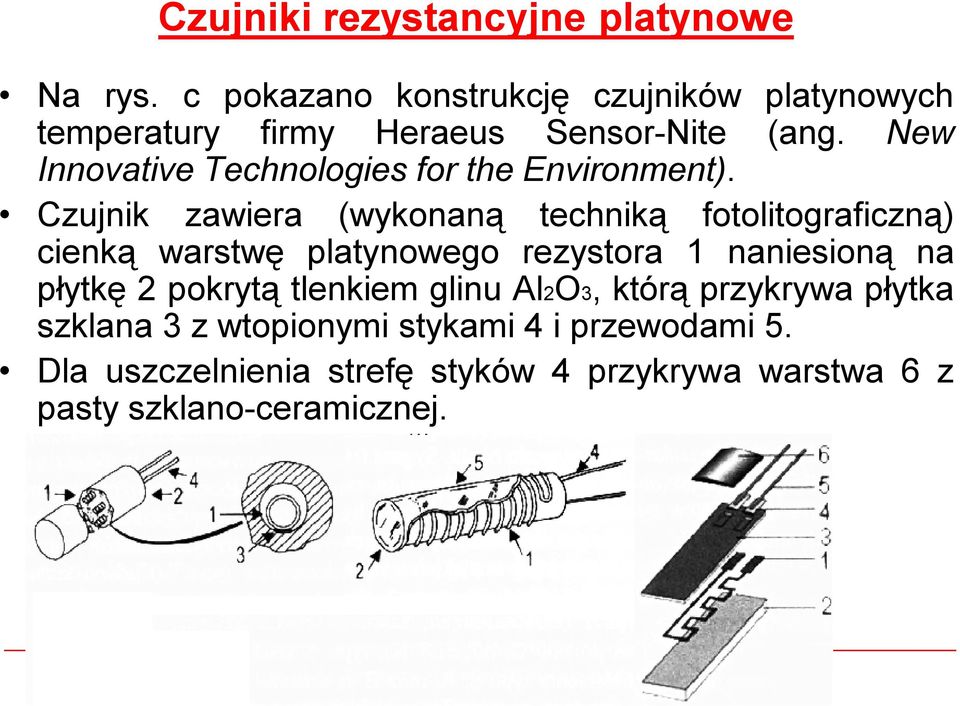 New Innovative Technologies for the Environment).