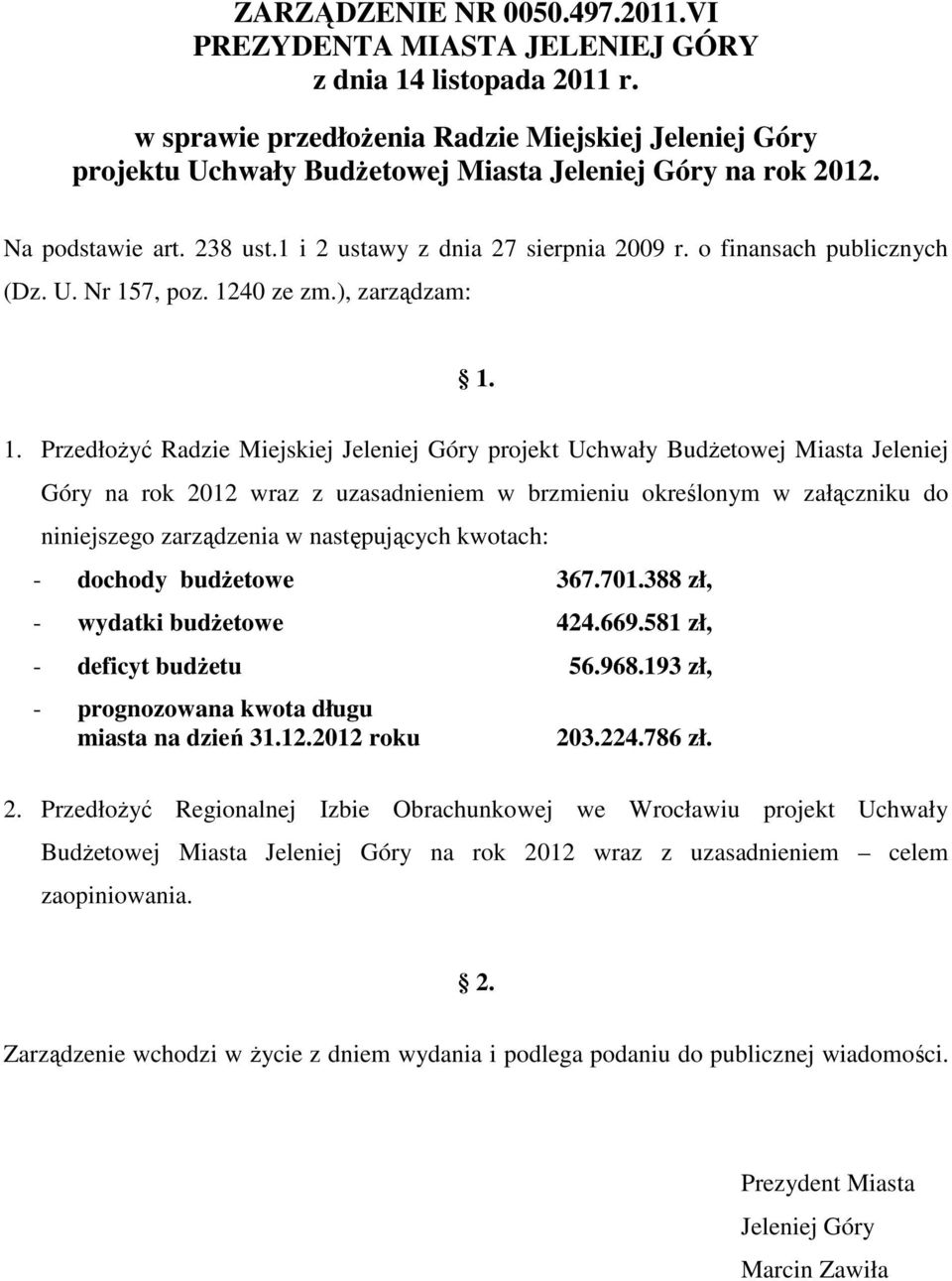 o finansach publicznych (Dz. U. Nr 15