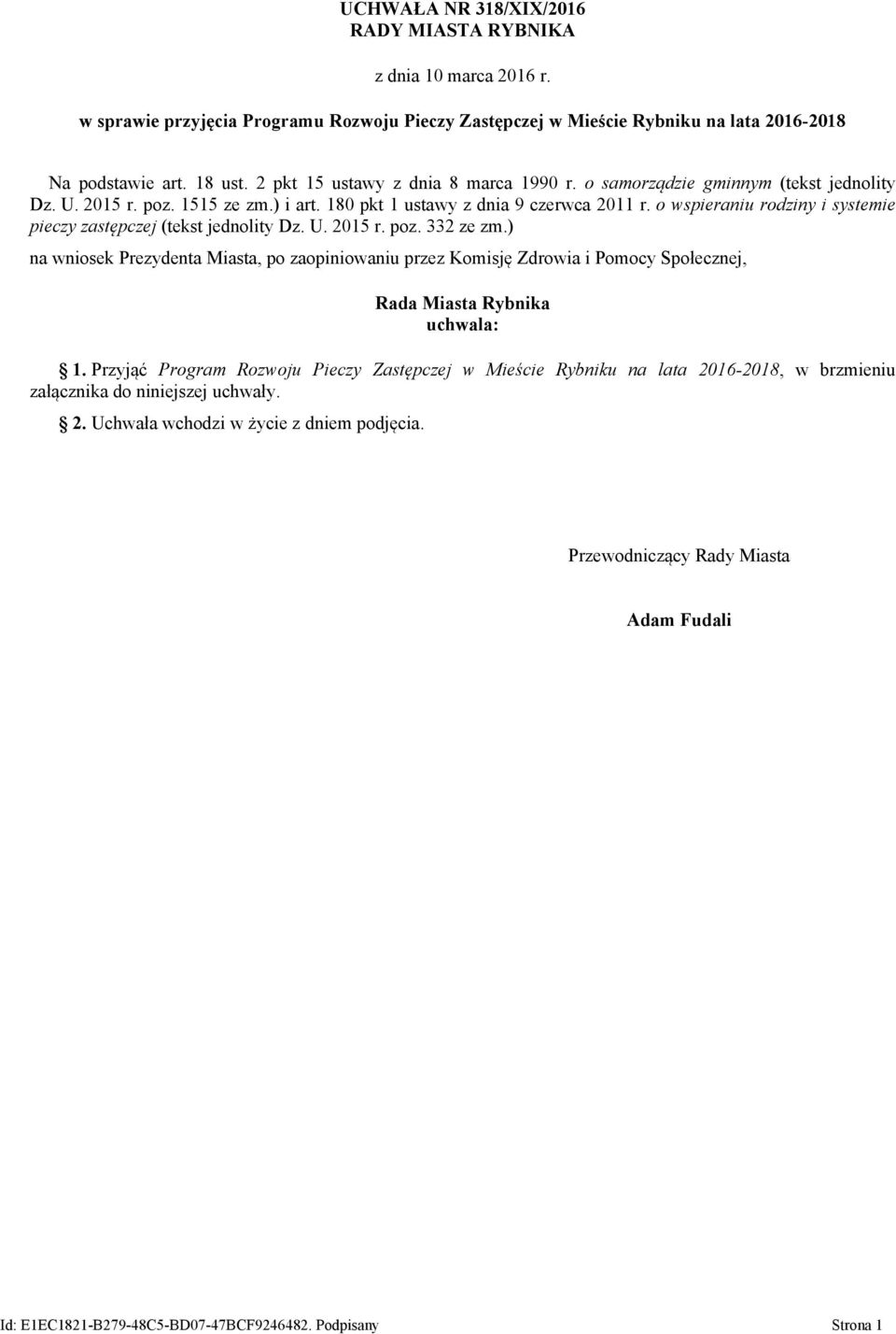 o wspieraniu rodziny i systemie pieczy zastępczej (tekst jednolity Dz. U. 2015 r. poz. 332 ze zm.