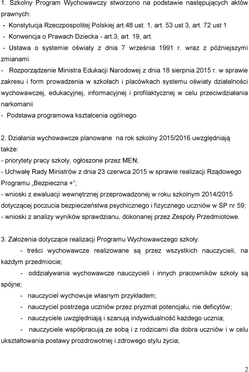 wraz z późniejszymi zmianami - Rozporządzenie Ministra Edukacji Narodowej z dnia 18 sierpnia 2015 r.