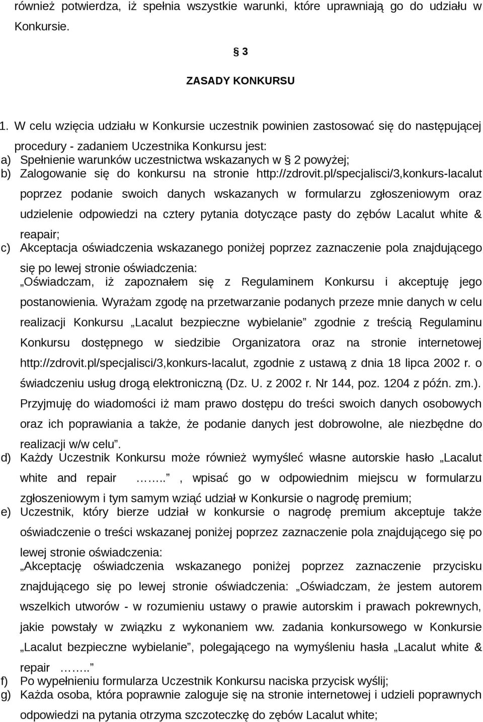 Zalogowanie się do konkursu na stronie http://zdrovit.