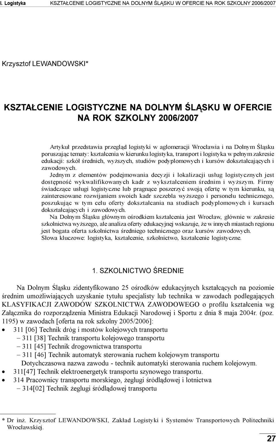 podyplomowych i kursów dokształcających i zawodowych.