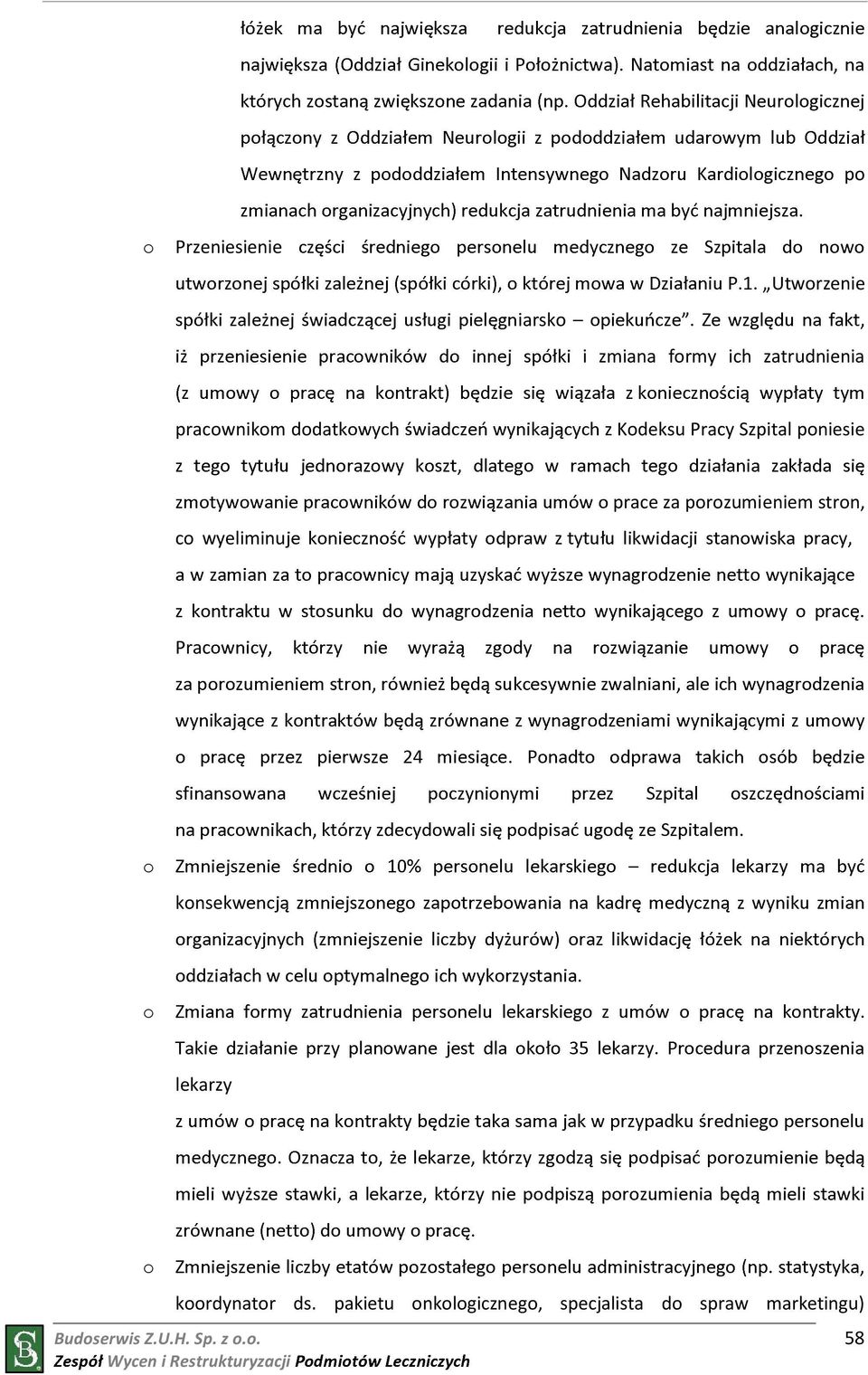 przumieniem strn, Prac knsekw lekarzy Z krdynatr ds.