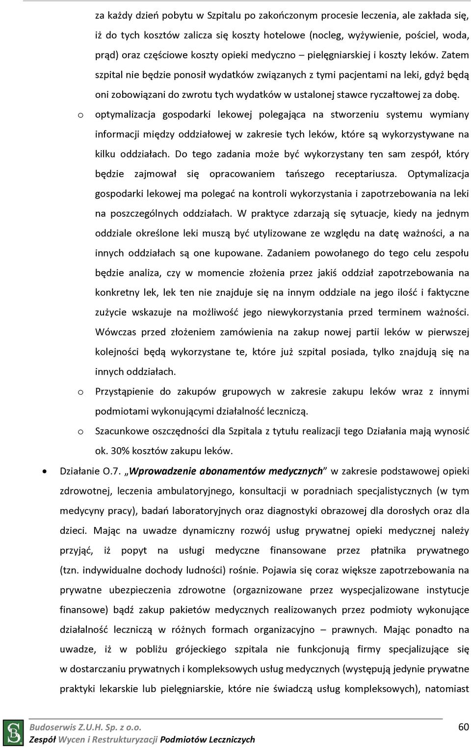 specjalistycznych (w tym la prywatne ubezpieczenia