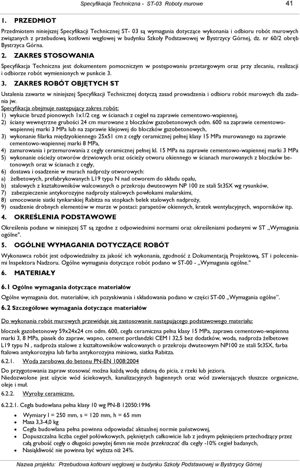 Bystrzycy Górnej, dz. nr 60/2 obręb Bystrzyca Górna. 2.
