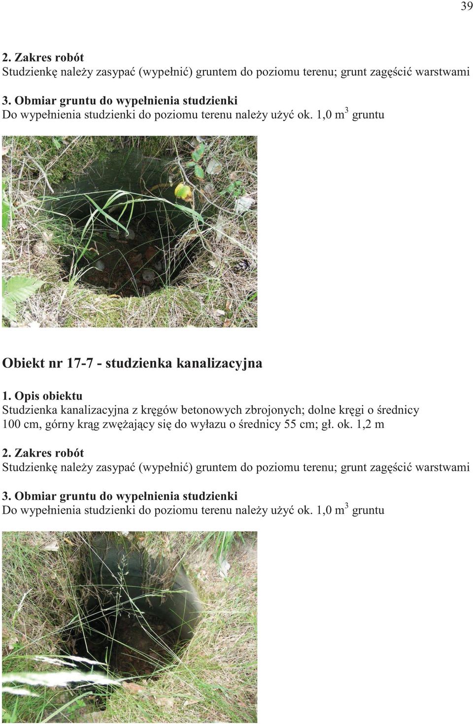 kr gów betonowych zbrojonych; dolne kr gi o rednicy 100 cm, górny kr g zw aj cy si do