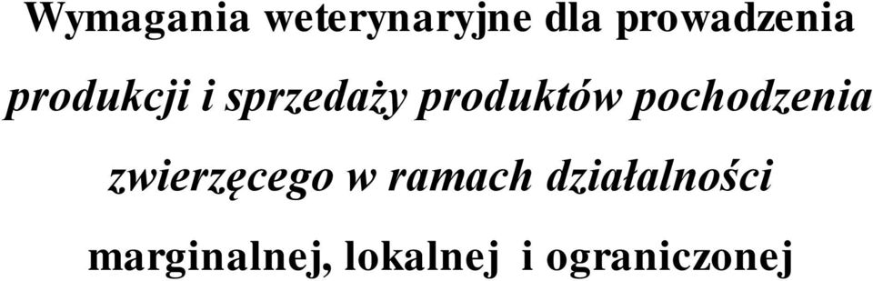 produktów pochodzenia zwierzęcego w