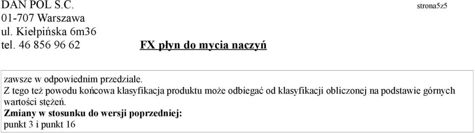 odbiegać od klasyfikacji obliczonej na podstawie górnych