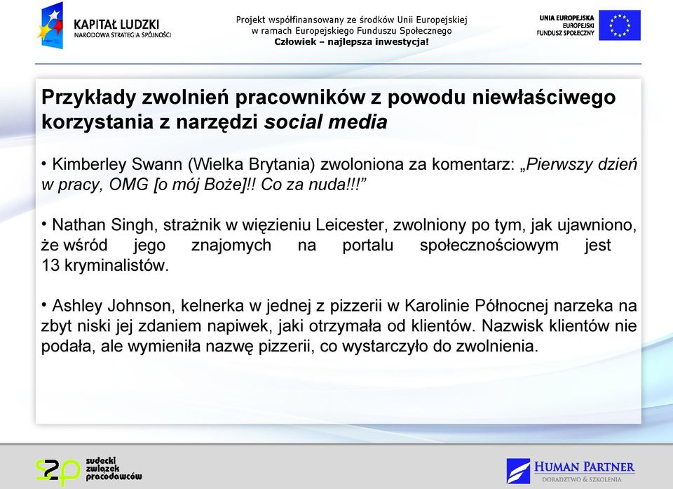 !! Nathan Singh, strażnik w więzieniu Leicester, zwolniony po tym, jak ujawniono, że wśród jego znajomych na portalu społecznościowym jest 13