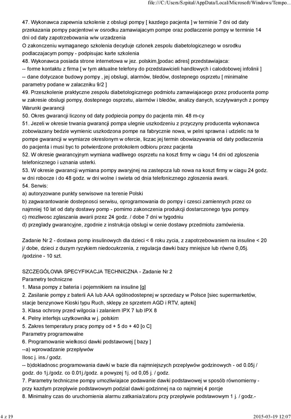 Wykonawca posiada strone internetowa w jez.