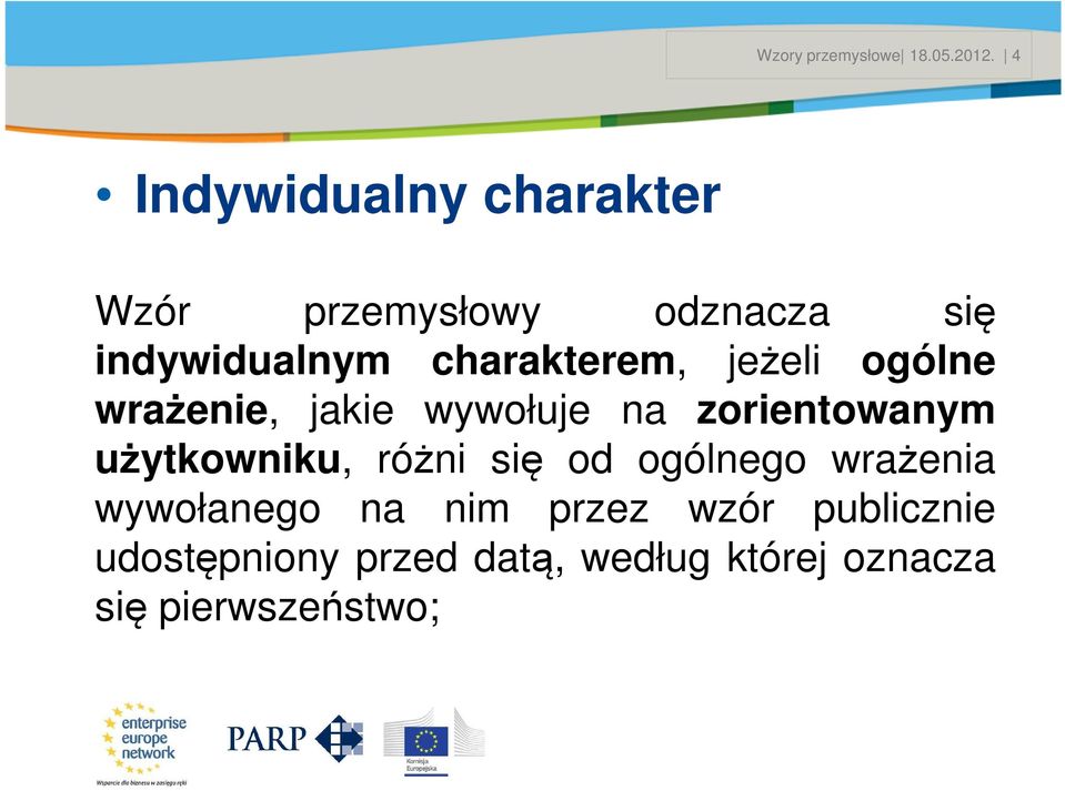 charakterem, jeżeli ogólne wrażenie, jakie wywołuje na zorientowanym użytkowniku, różni