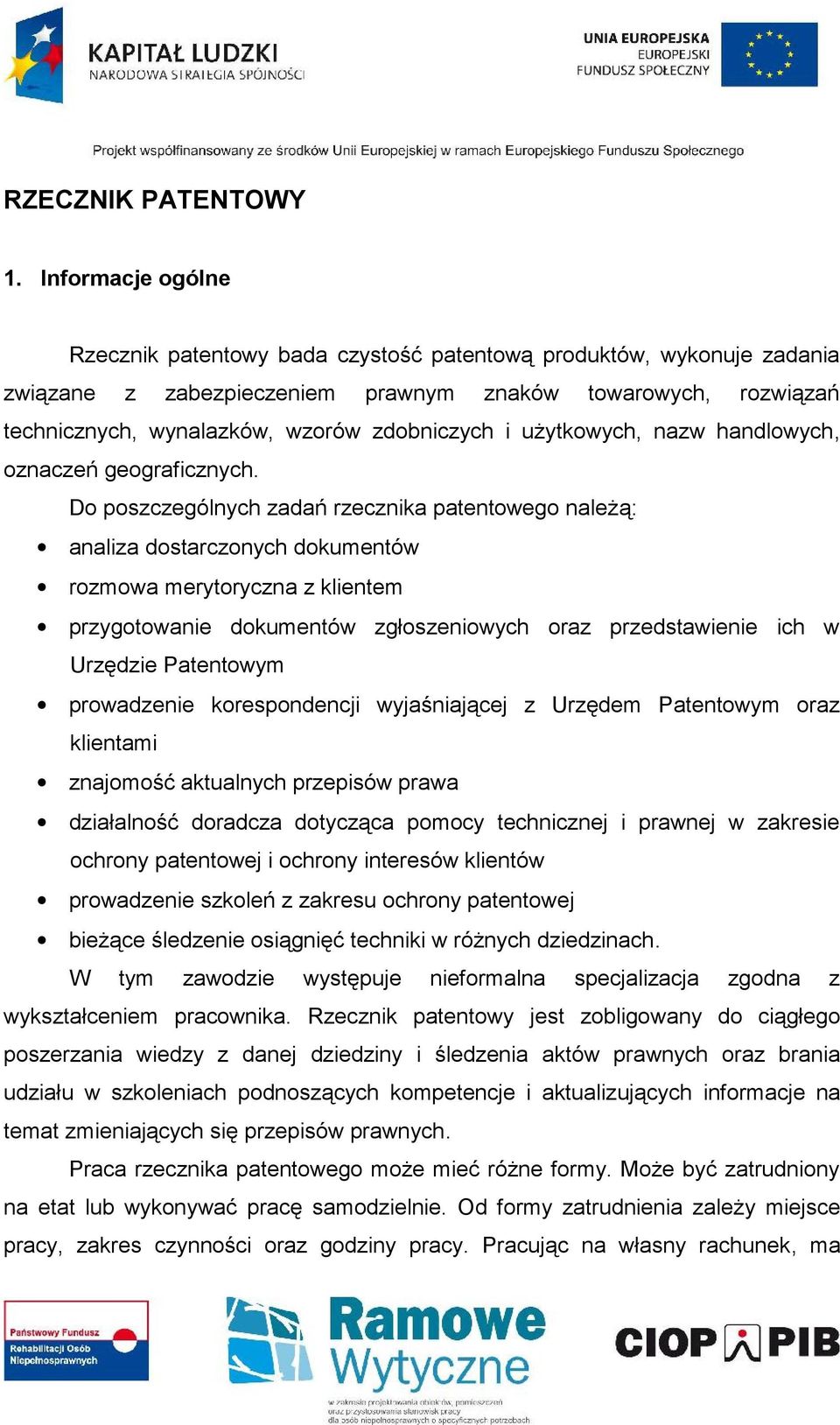 użytkowych, nazw handlowych, oznaczeń geograficznych.