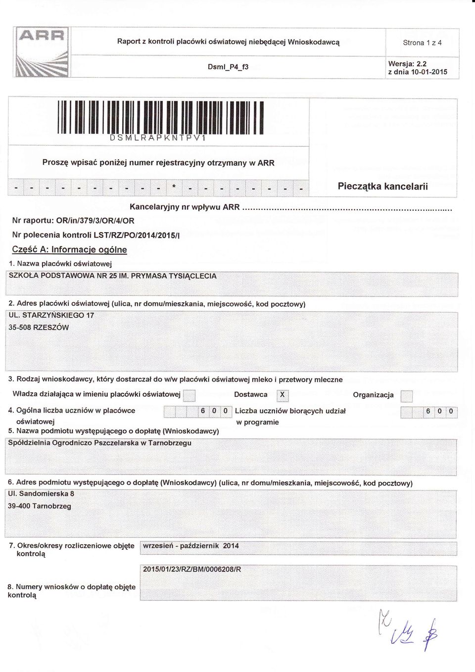 Nazwa pacówk ośwatowej szkoła.fajd tawttń-ńf ż ń." ńymaśn fystcda 2. Adres pacówk ośwatowej (uca nr domu/meszkana mejscowość kod pocztowy) UL. stamynskego 17 35-50s RZESZÓW 3.