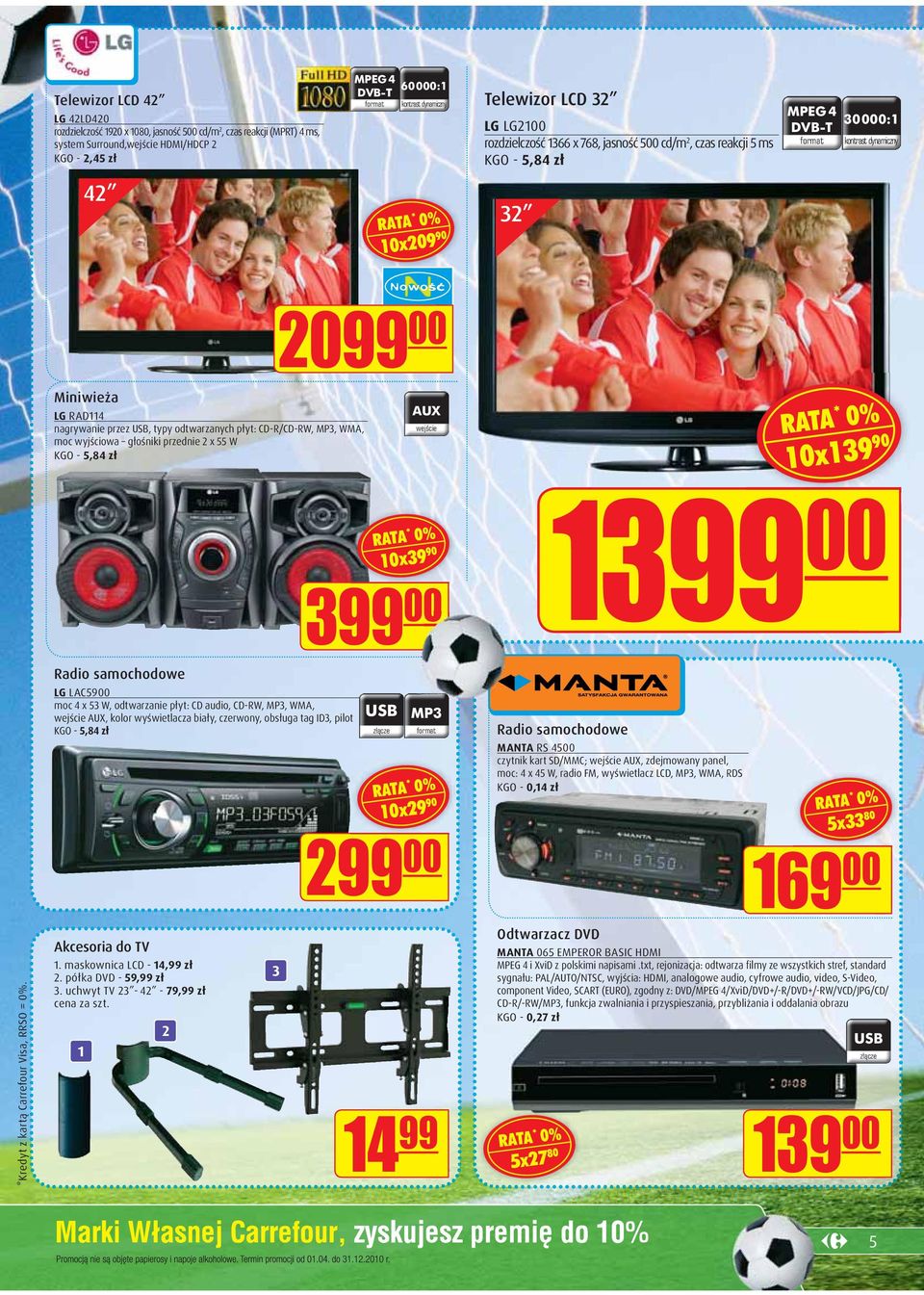 odtwarzanych płyt: CD-R/CD-RW, MP, WMA, moc wyjściowa głośniki przednie 2 x 55 W KGO - 5,84 zł 10x19 9 1 10x9 Radio samochodowe LG LAC59 moc 4 x 5 W, odtwarzanie płyt: CD audio, CD-RW, MP, WMA,