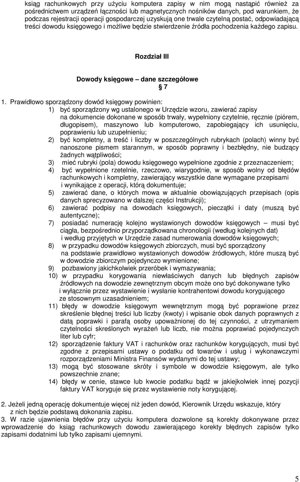 Rozdział III Dowody księgowe dane szczegółowe 7 1.