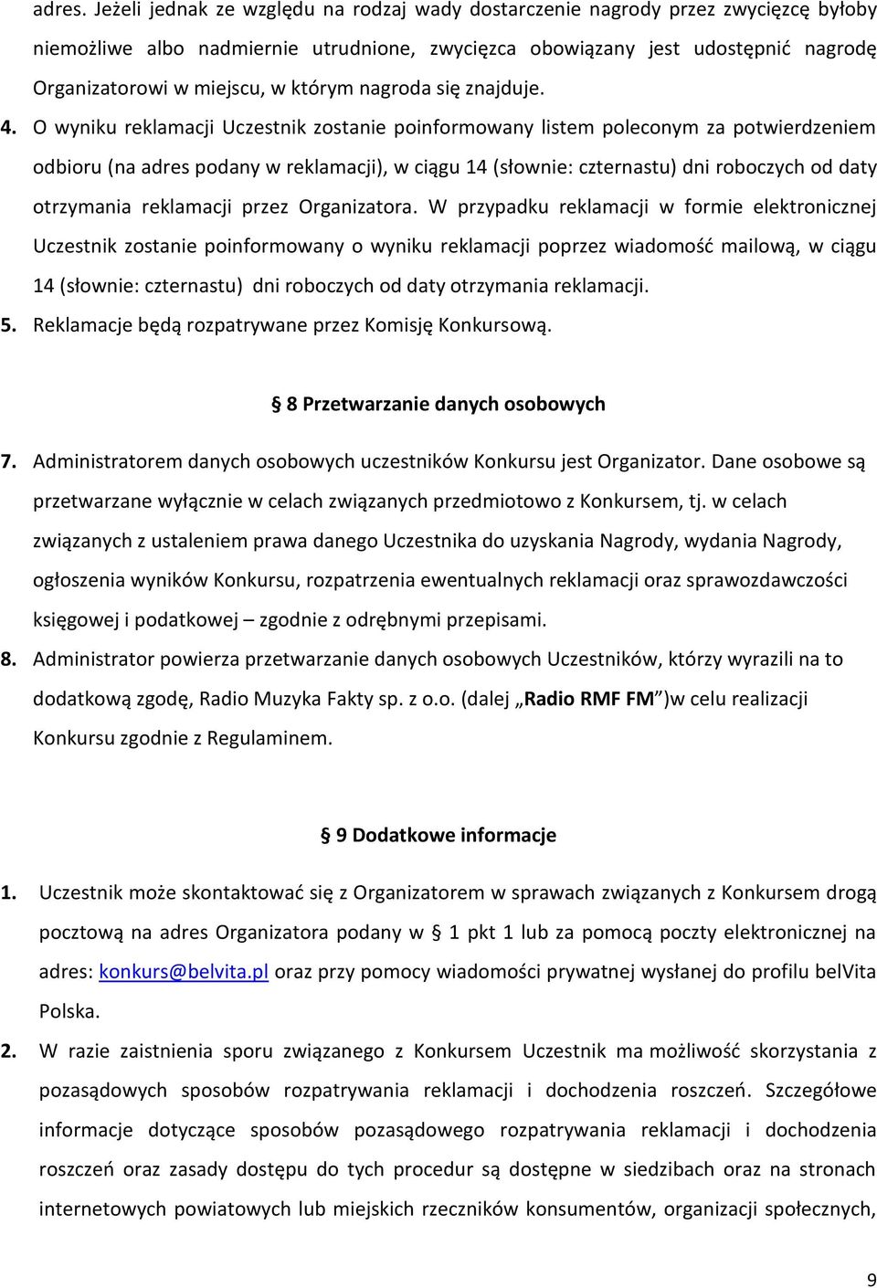 którym nagroda się znajduje. 4.