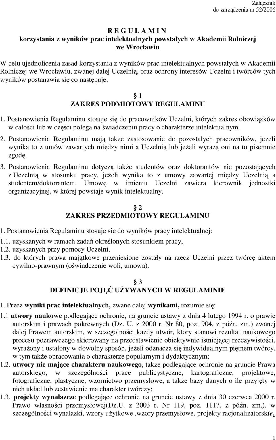 1 ZAKRES PODMIOTOWY REGULAMINU 1.