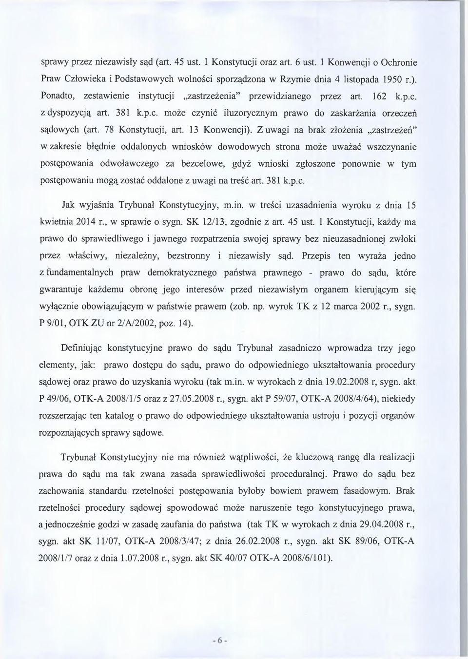 78 Konstytucji, art. 13 Konwencji).