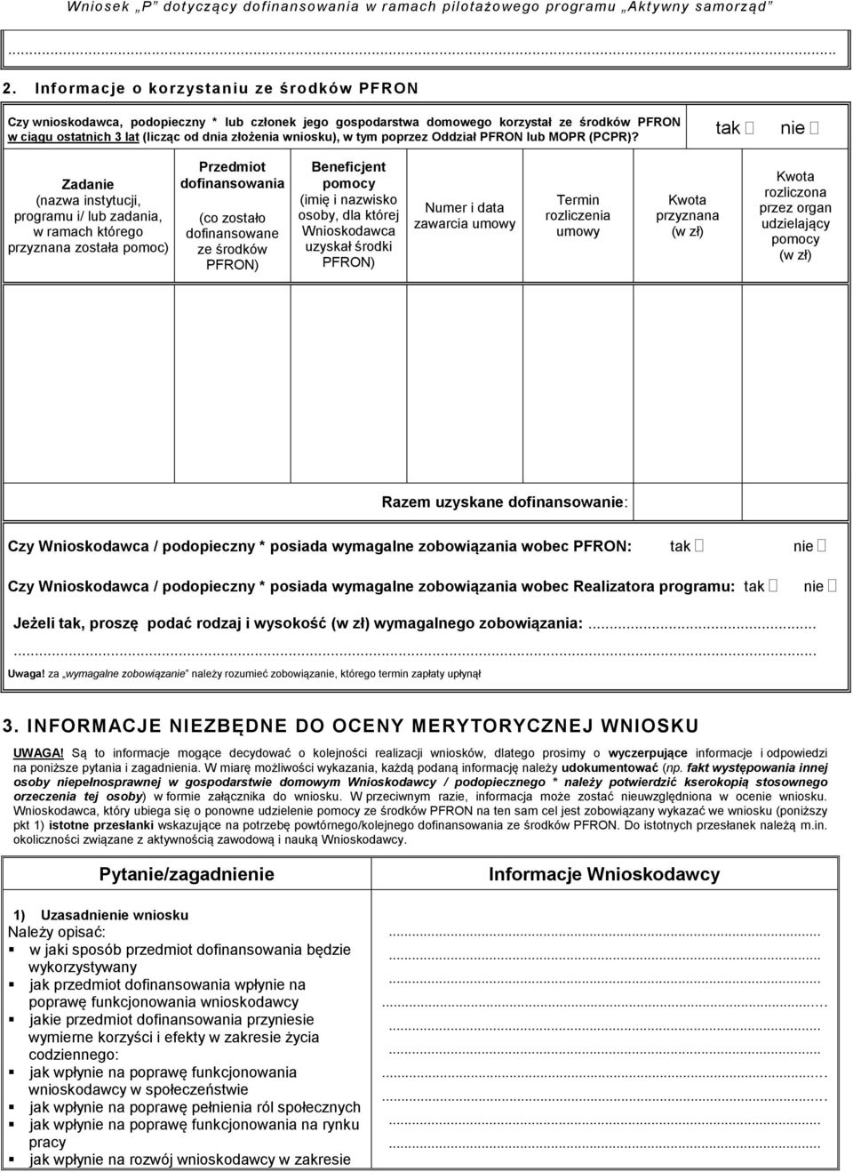w tym poprzez Oddział PFRON lub MOPR (PCPR)?