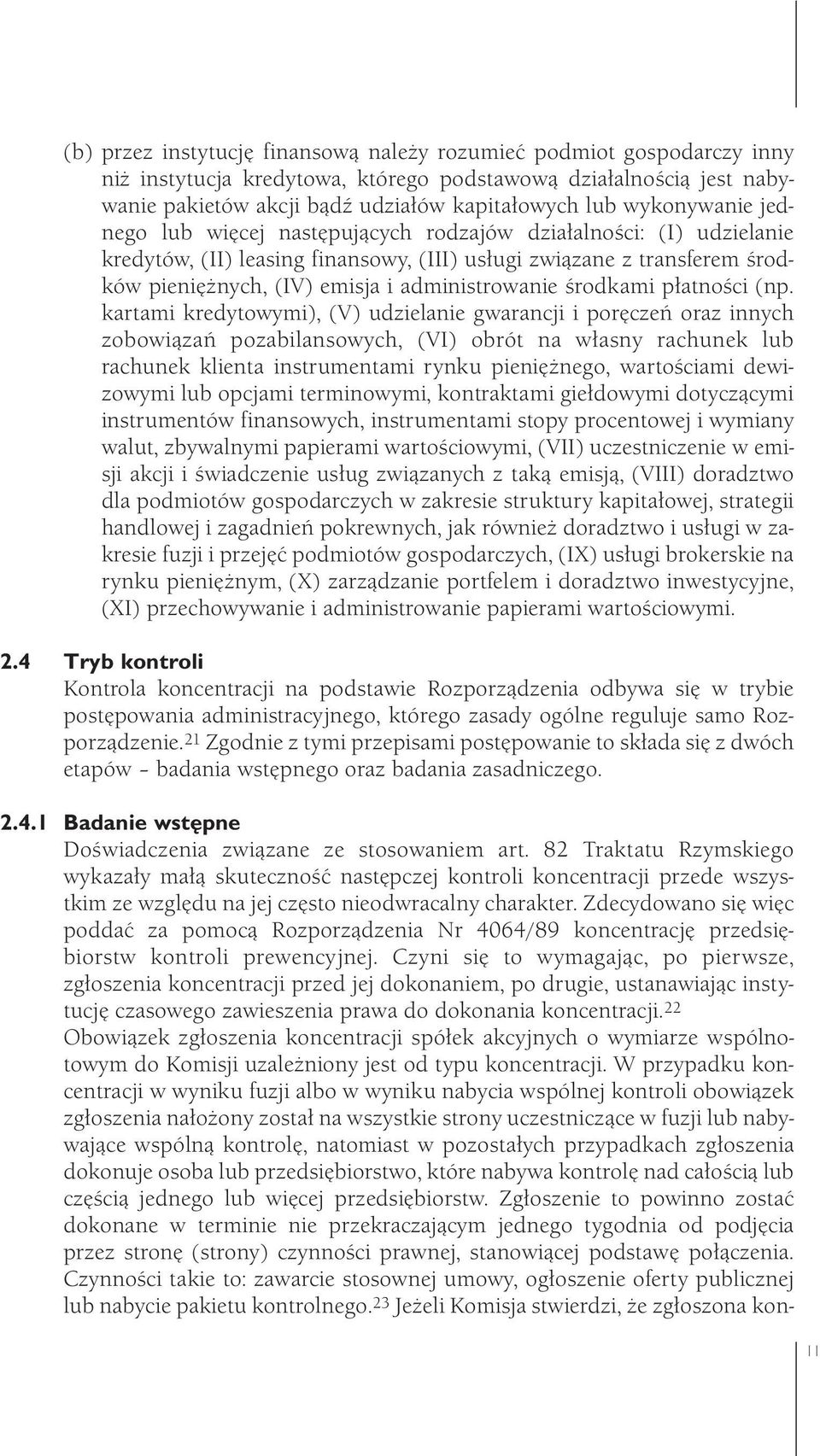 administrowanie środkami płatności (np.