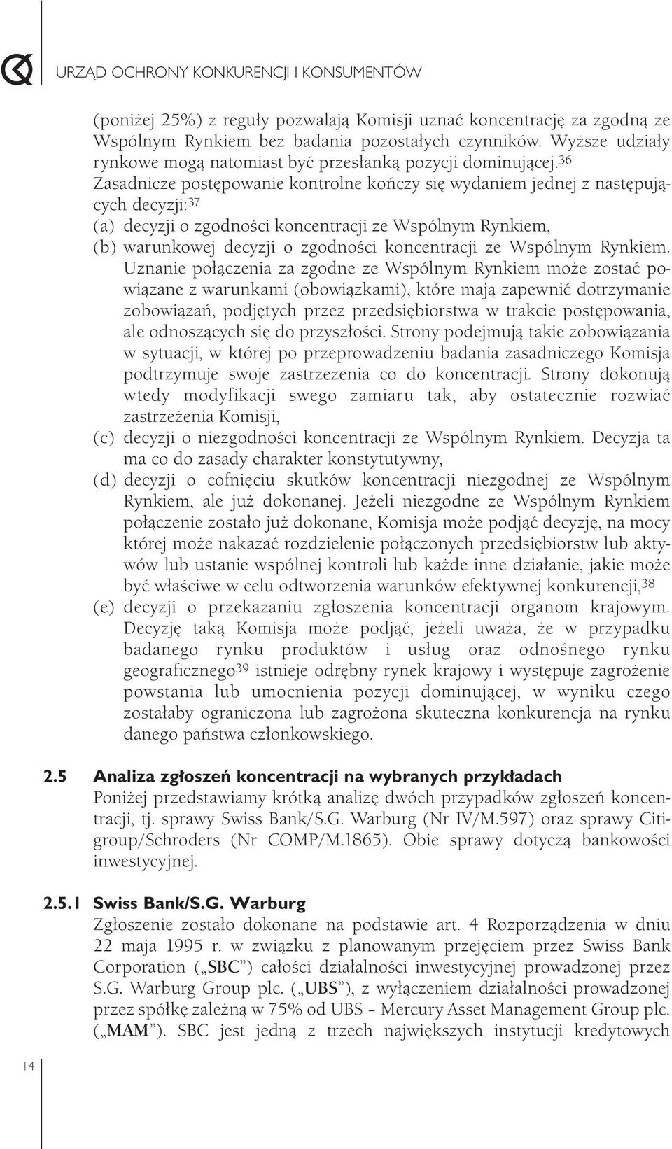 ze Wspólnym Rynkiem.