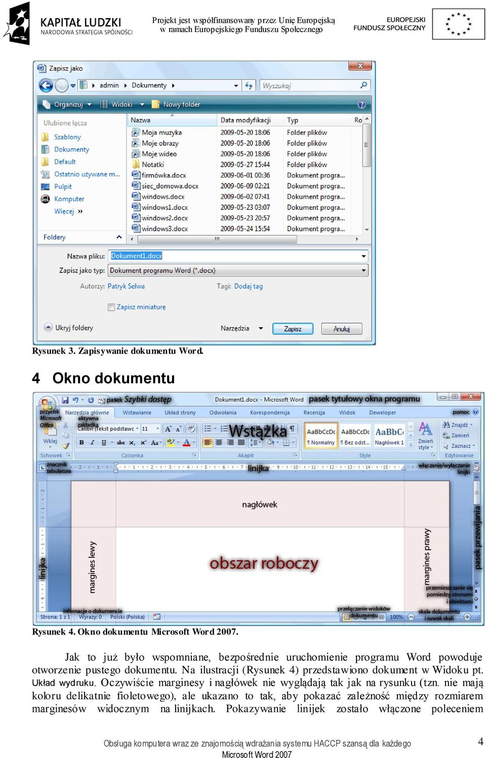 Jak to już było wspomniane, bezpośrednie uruchomienie programu Word powoduje otworzenie pustego dokumentu.