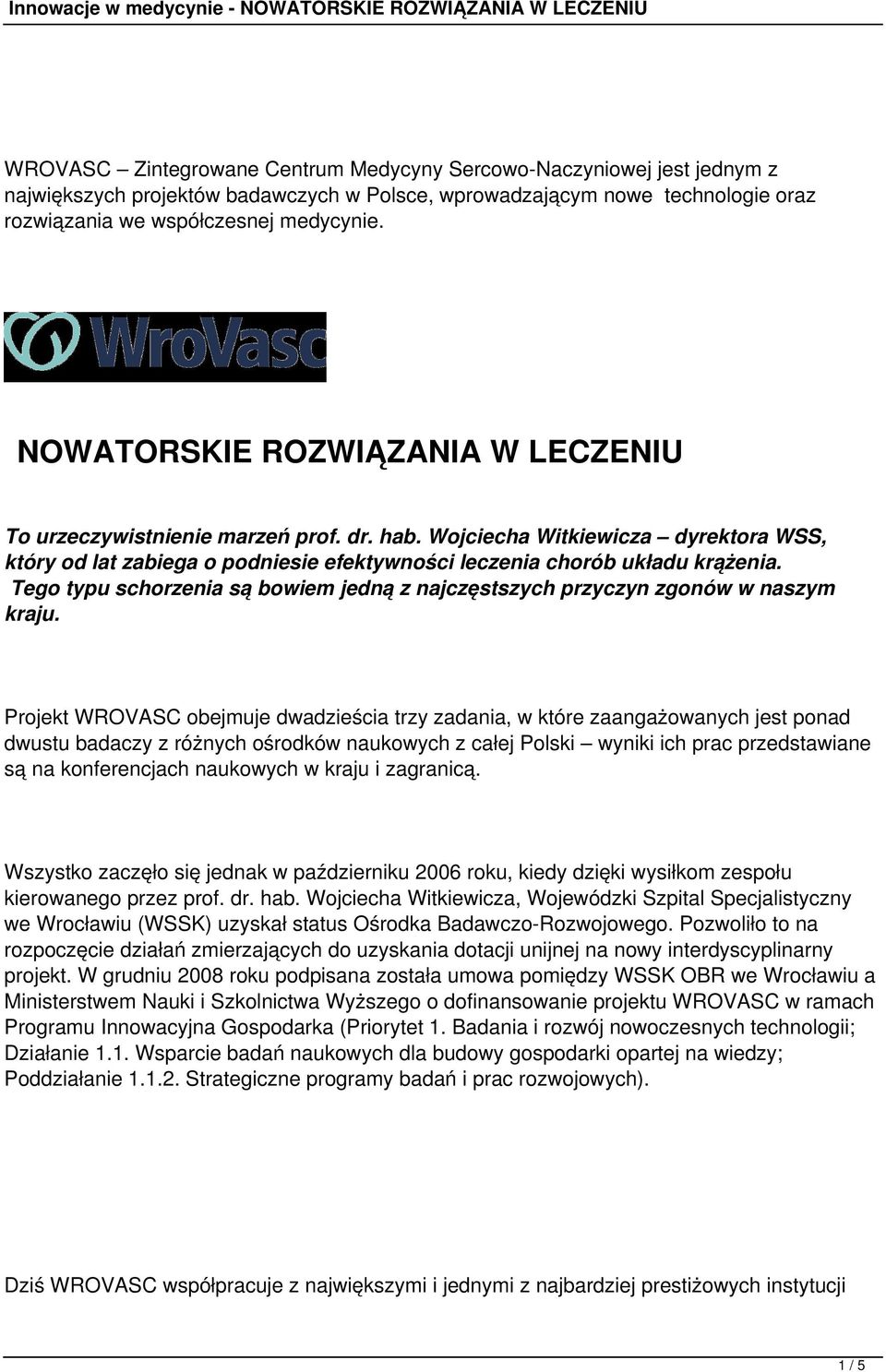 Tego typu schorzenia są bowiem jedną z najczęstszych przyczyn zgonów w naszym kraju.