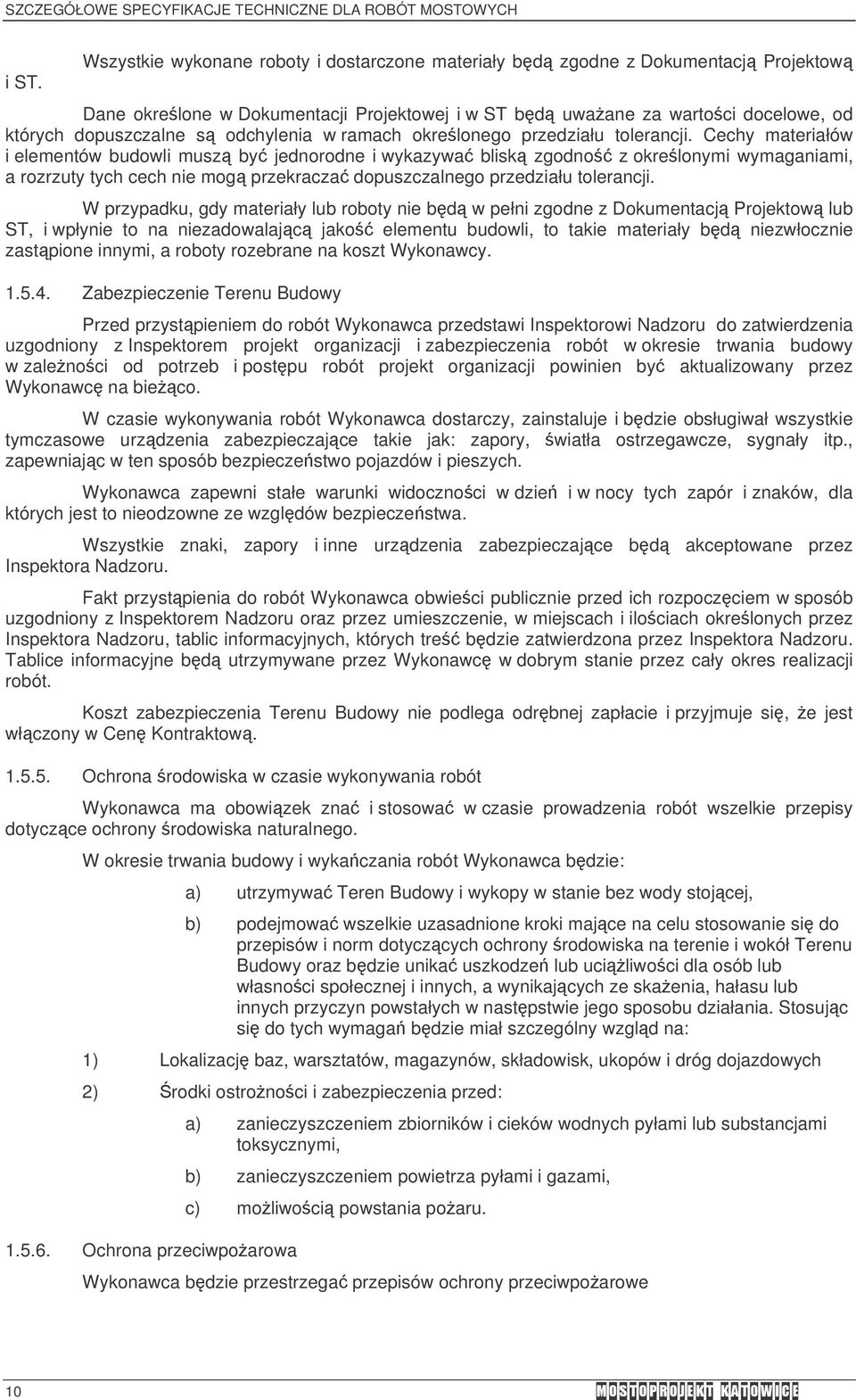 w ramach okrelonego przedziału tolerancji.